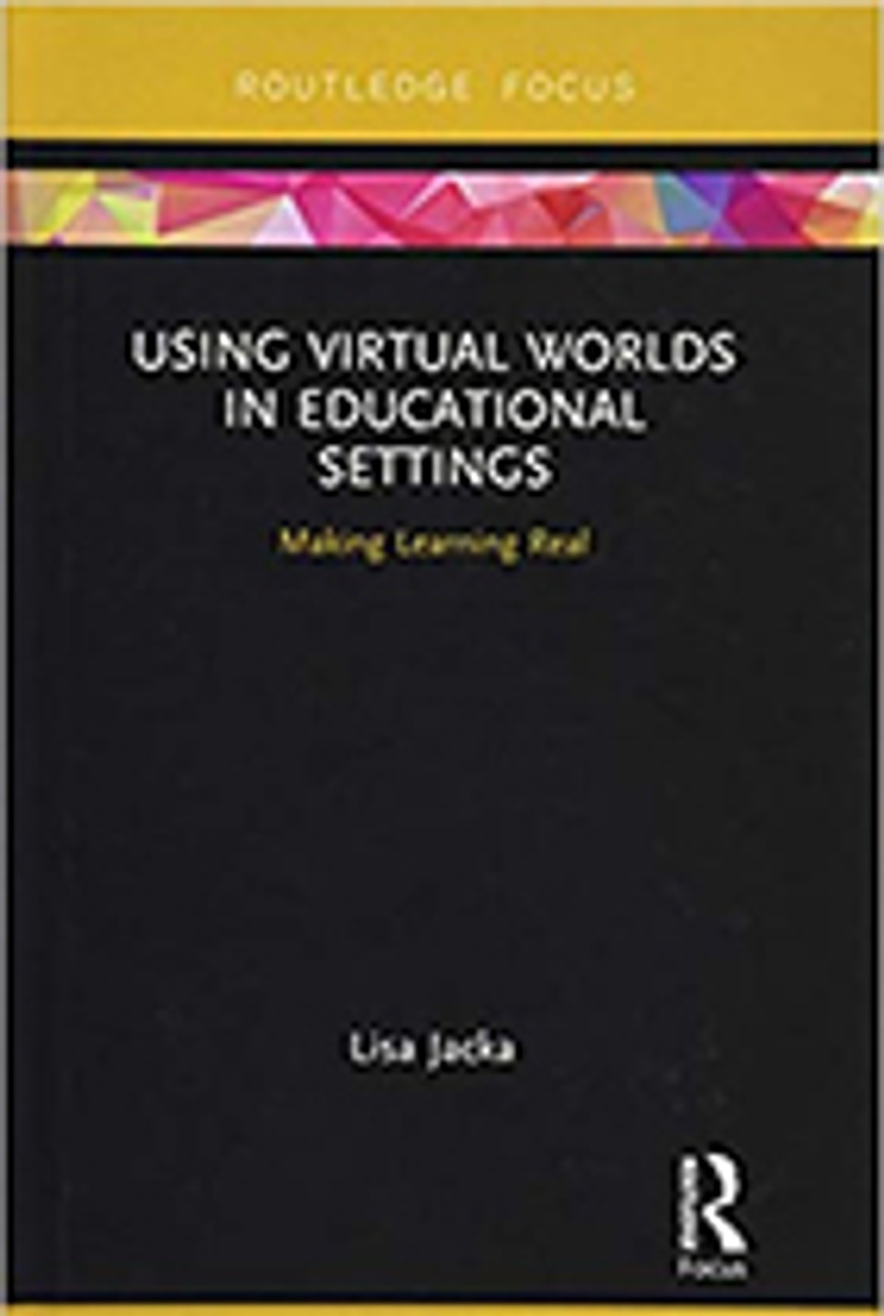 black book cover with the words Using Virtual Worlds in Educational Settings